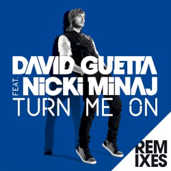 Turn Me On (Remixes)