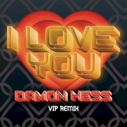 I Love You (VIP mix)