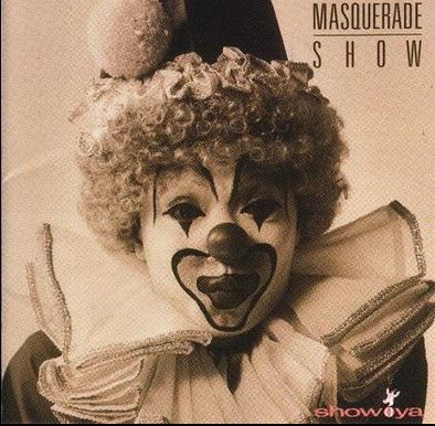 MASQUERADE SHOW[+1]