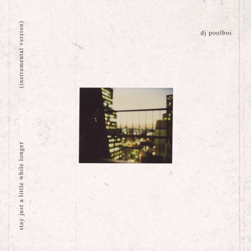 stay just a little while longer (instrumental version)