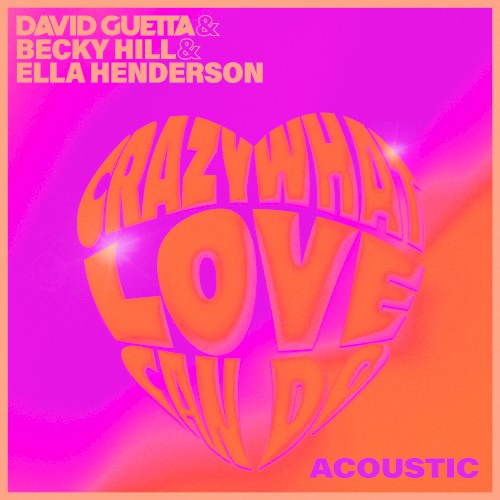 Crazy What Love Can Do (acoustic)
