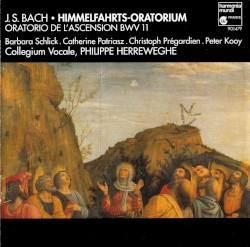 Himmelfahrts-Oratorium / Oratorio de l'ascension BWV 11