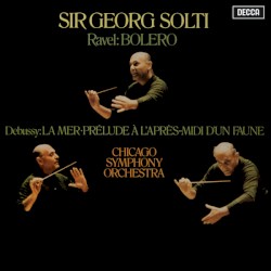 Ravel: Bolero ∕ Debussy: La Mer, Prélude a L'après-midi d'un faune