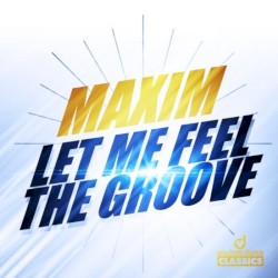 Let Me Feel the Groove (Remixes)