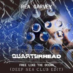 Free Like the Ocean (Quarterhead Deep Sea club edit)