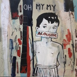 Oh My My (acoustic)