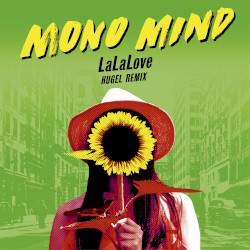 LaLaLove (HUGEL remix)