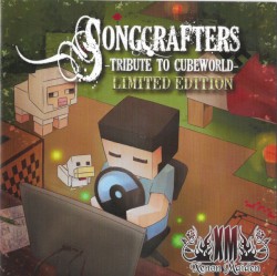 Songcrafters -Tribute To Cubeworld- Limited Edition