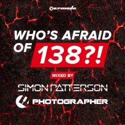 Who’s Afraid Of 138?! (Unmixed)