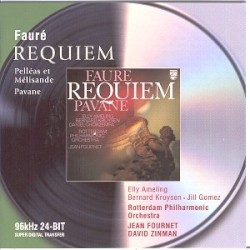 Requiem / Pelléas et Melisande / Pavane