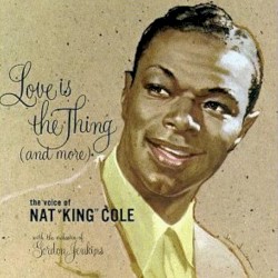 Love Is the Thing (and more)
