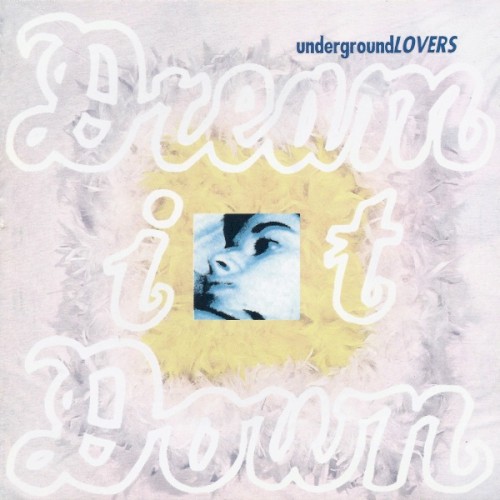 Dream It Down (30th Anniversary Edition)