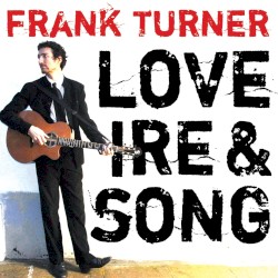 Love Ire & Song + The First Three Years