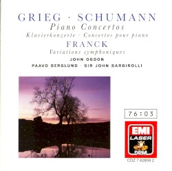 Grieg / Schumann: Piano Concertos / Franck: Variations Symphoniques