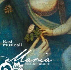 Maria, fiore dell'umanità - Basi musicali