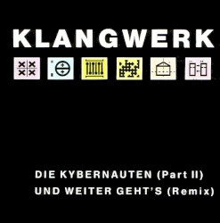 Die Kybernauten (Part II) / Und Weiter Geht's (remix)