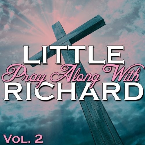 Pray Along With Little Richard Vol. 2
