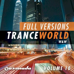 Trance World, Vol. 10 – The Full Versions