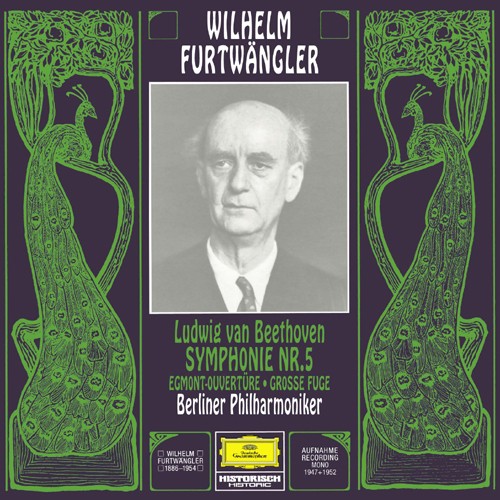 Symphony No.5 / "Egmont" Ouverture / Grosse Fuge