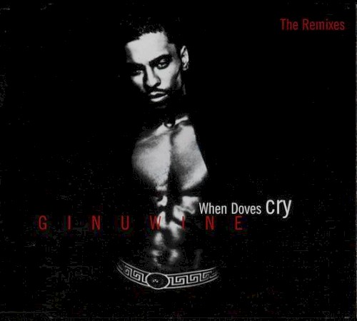 When Doves Cry (The Remixes)