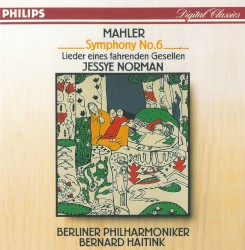 Gustav Mahler, Chicago Symphony Orchestra, Yvonne Minton, Georg Solti – Symphony No.6, Lieder Eines Fahrenden Gesellen