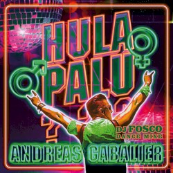 Hulapalu (DJ Fosco Dance Mixe)