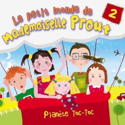 Mademoiselle Prout - Planète Toc-Toc