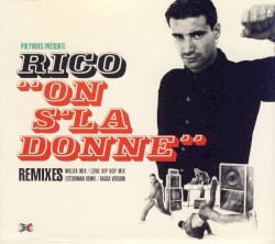 On s'la donne (remixes)