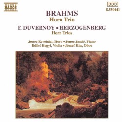 BRAHMS / DUVERNOY / HERZOGENBERG: Horn Trios