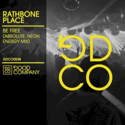 Be Free (ABSOLUTE. Neon Energy mix)