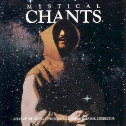 Mystical Chants: Magical, Mystical Gregorian Chants