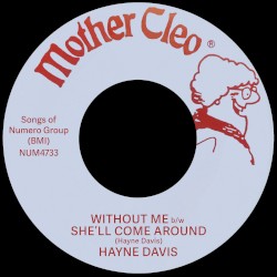 Without Me b/w She'll Come Around