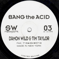 Bang The Acid (DJ Dextro Rework - 2024)
