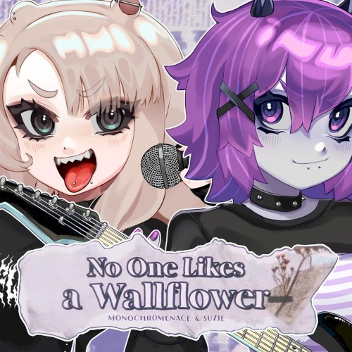 No One Likes a Wallflower (Spite Ver.)