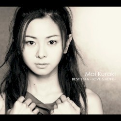 Mai Kuraki BEST 151A -LOVE＆HOPE-