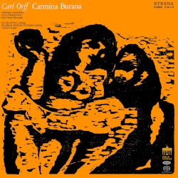 Orff: Carmina Burana, Catulli Carmina & Trionfo di Afrodite
