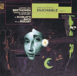 Beethoven: Sonates "Pathétique" / "Clair de Lune" / Scarlatti / Bach / Mozart