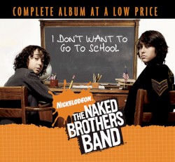 I Don't Want to Go to School (Deluxe Version)