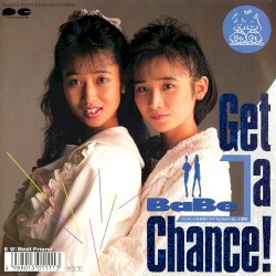 Get a Chance!/Best Friend