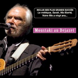 Moustaki au Dejazet
