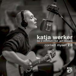 Contact Myself 2.0 (Live at Stockfisch)