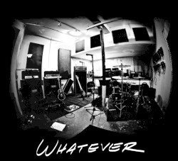 Whatever (2018 Remaster)