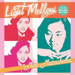 Light Mellow Miki Matsubara