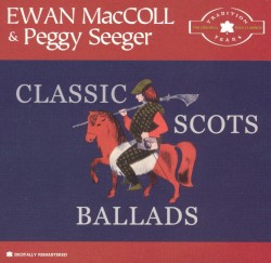 The Tradition Years: Classic Scots Ballads