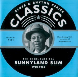 The Chronological Sunnyland Slim 1952-1955