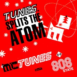 Tunes Splits The Atom (The Creamatomic Alternative)