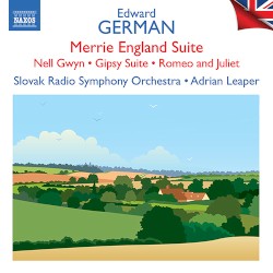 Merrie England Suite / Nell Gwyn / Gipsy Suite / Romeo and Juliet