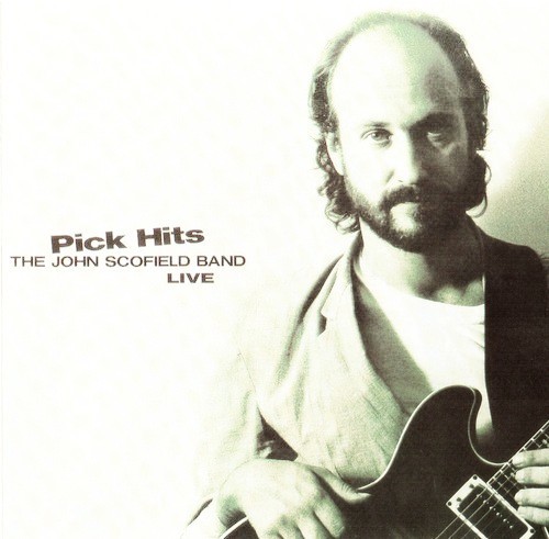 Pick Hits - John Scofield Band Live
