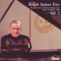 The Ralph Sutton Trio Vol. 2
