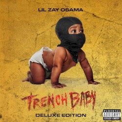 Trench Baby (Deluxe Edition)